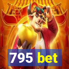 795 bet